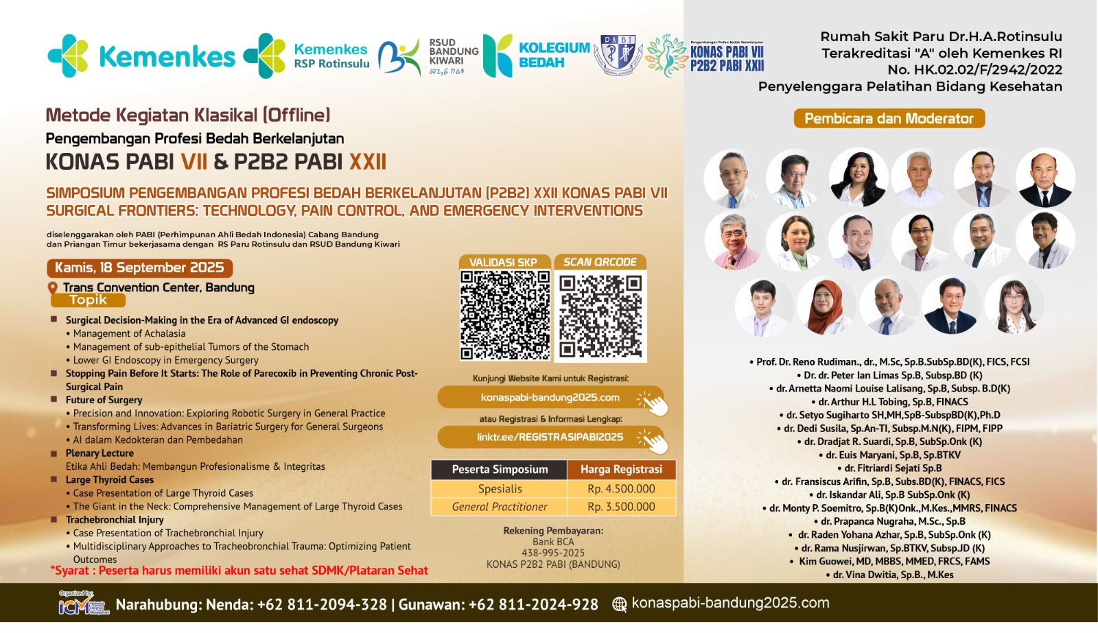 Simposium Pengembangan Profesi Bedah Berkelanjutan (P2B2) XXII KONAS PABI VII "Surgical Frontiers: Technology, Pain Control, And Emergency Interventions" Angkatan 1