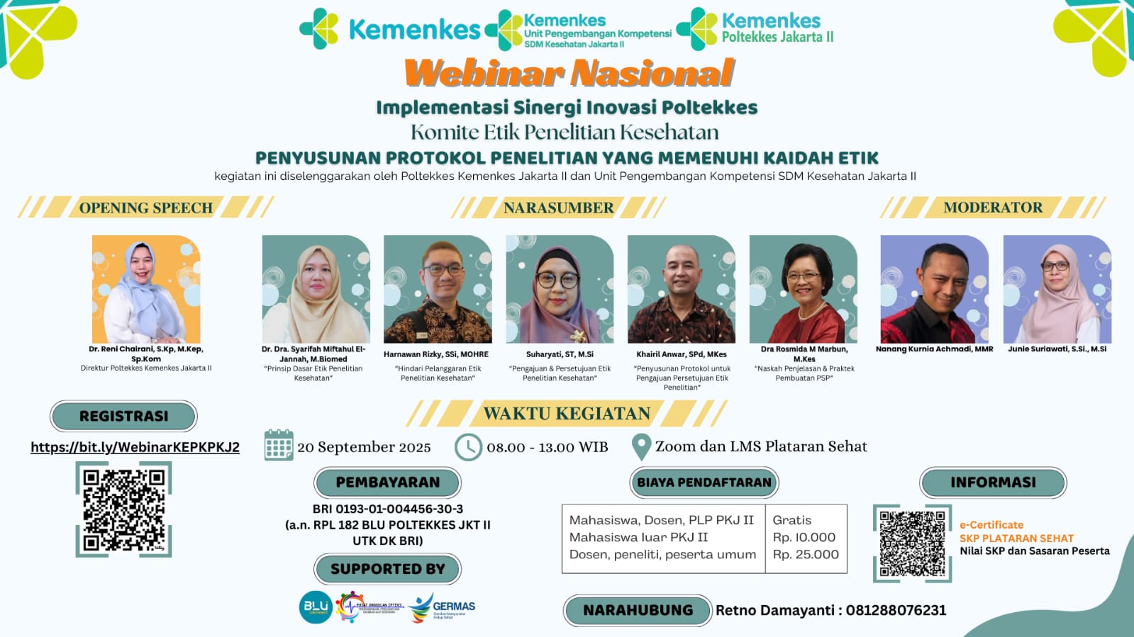 Webinar Nasional Komite Etik Penelitian Kesehatan Poltekkes Kemenkes Jakarta II “Penyusunan Protokol Penelitian Yang Memenuhi Kaidah Etik” Angkatan 1