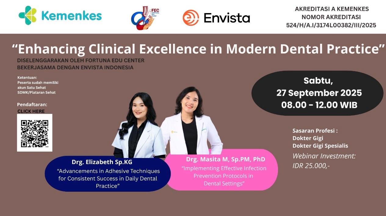 Webinar: “Enhancing Clinical Excellence in Modern Dental Practice” Angkatan 1