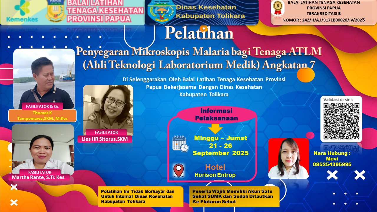 Pelatihan Penyegaran Mikroskopis Malaria bagi Tenaga ATLM (Ahli Teknologi Laboratorium Medik) Angkatan 7