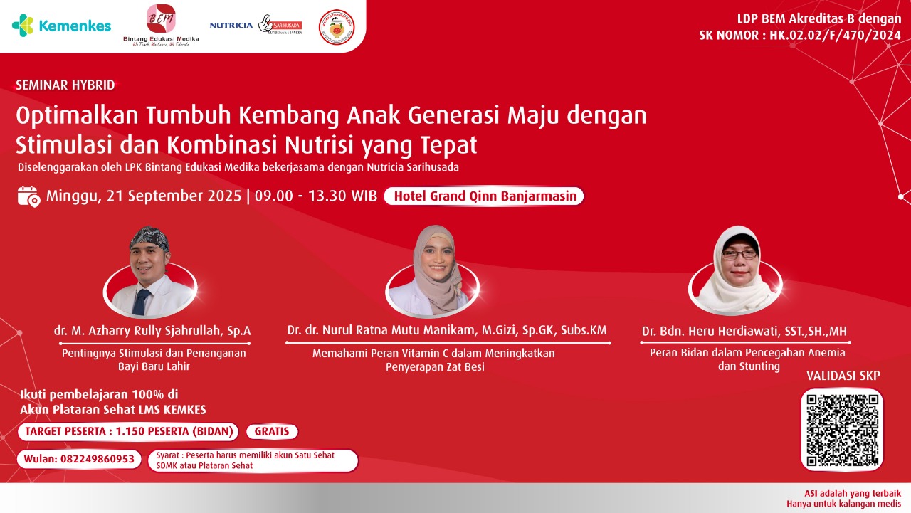 DSP Seminar - “Optimalkan Tumbuh Kembang Anak Generasi Maju Dengan Stimulasi dan Kombinasi Nutrisi Yang Tepat” Angkatan 1