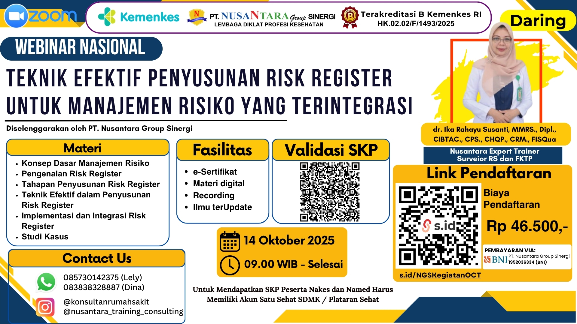 Webinar Teknik Efektif Penyusunan Risk Register untuk Manajemen Risiko yang Terintegrasi di Rumah Sakit Angkatan 1