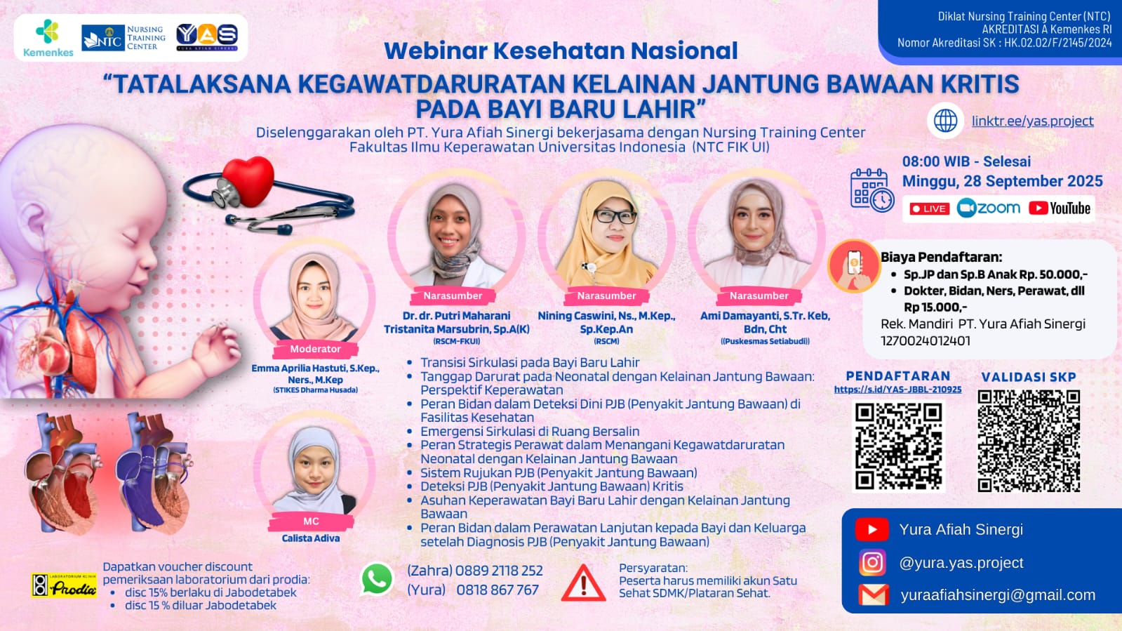 Tatalaksana Kegawatdaruratan Kelainan Jantung Bawaan Kritis pada Bayi Baru Lahir Angkatan 1