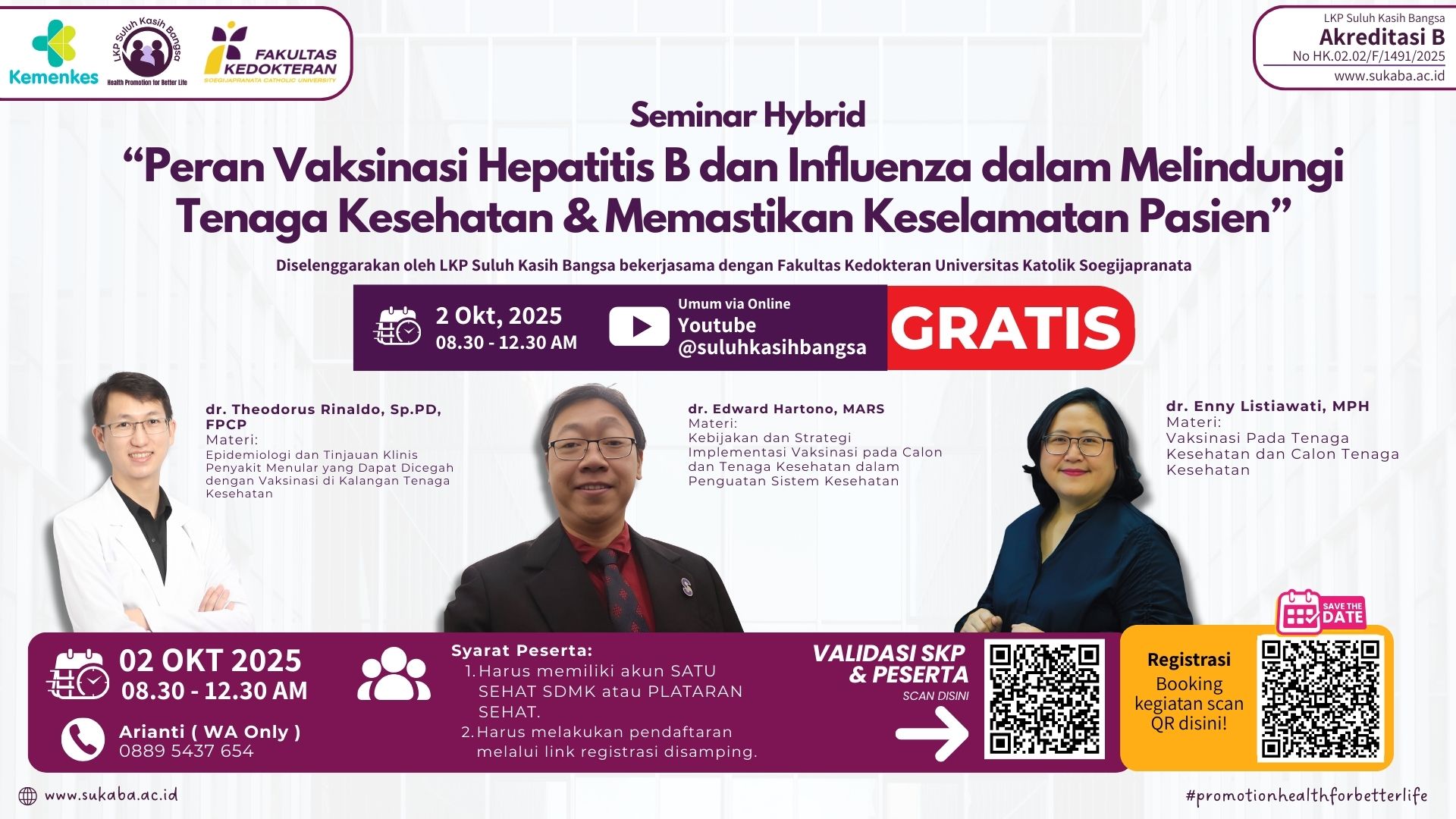 Seminar Hybrid: Peran Vaksinasi Hepatitis B & Influenza dalam Melindungi Tenaga Kesehatan dan Memastikan Keselamatan Pasien Angkatan 1