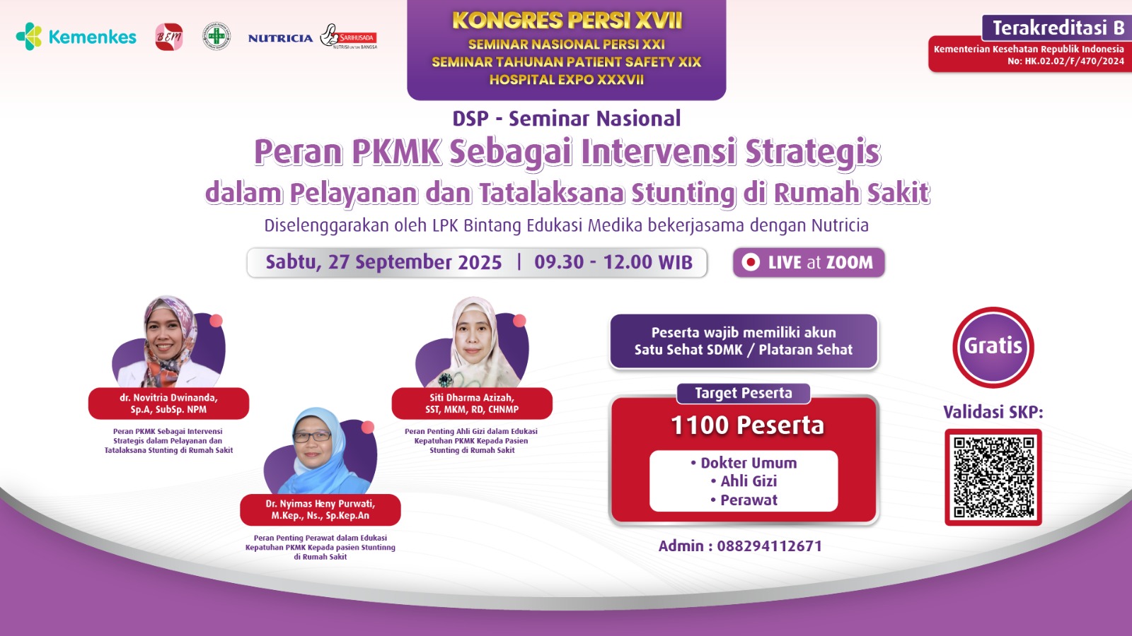 DSP Seminar - Peran PKMK Sebagai Intervensi Strategis dalam Pelayanan dan Tatalaksana Stunting di Rumah Sakit Angkatan 1