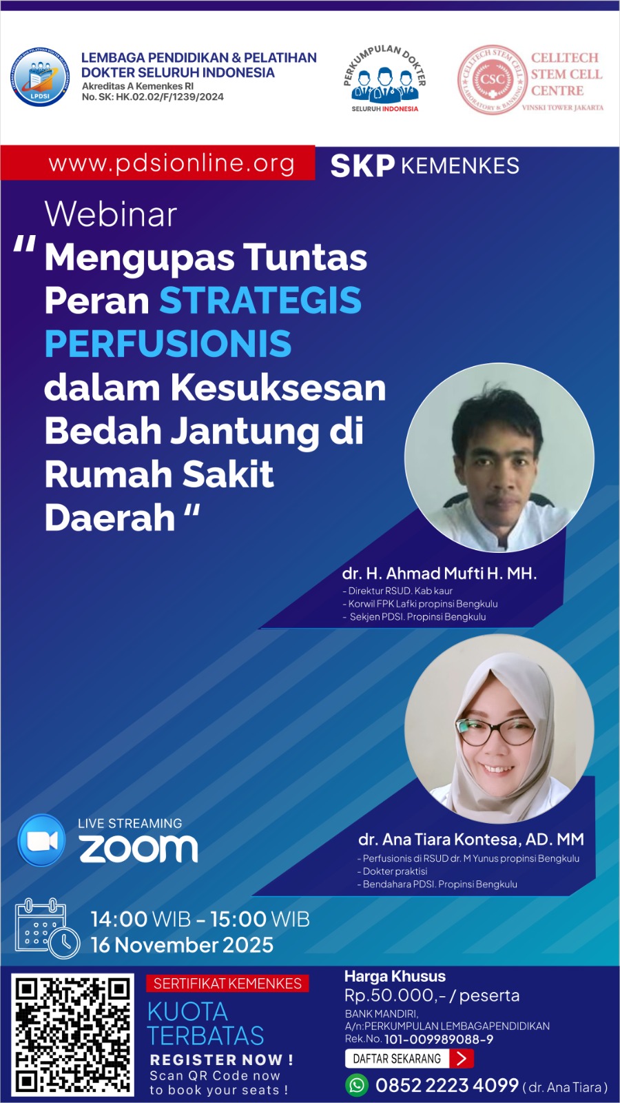 Webinar Mengupas Tuntas Peran Strategis Perfusionis dalam Kesuksesan Bedah Jantung di Rumah Sakit Daerah Angkatan 1