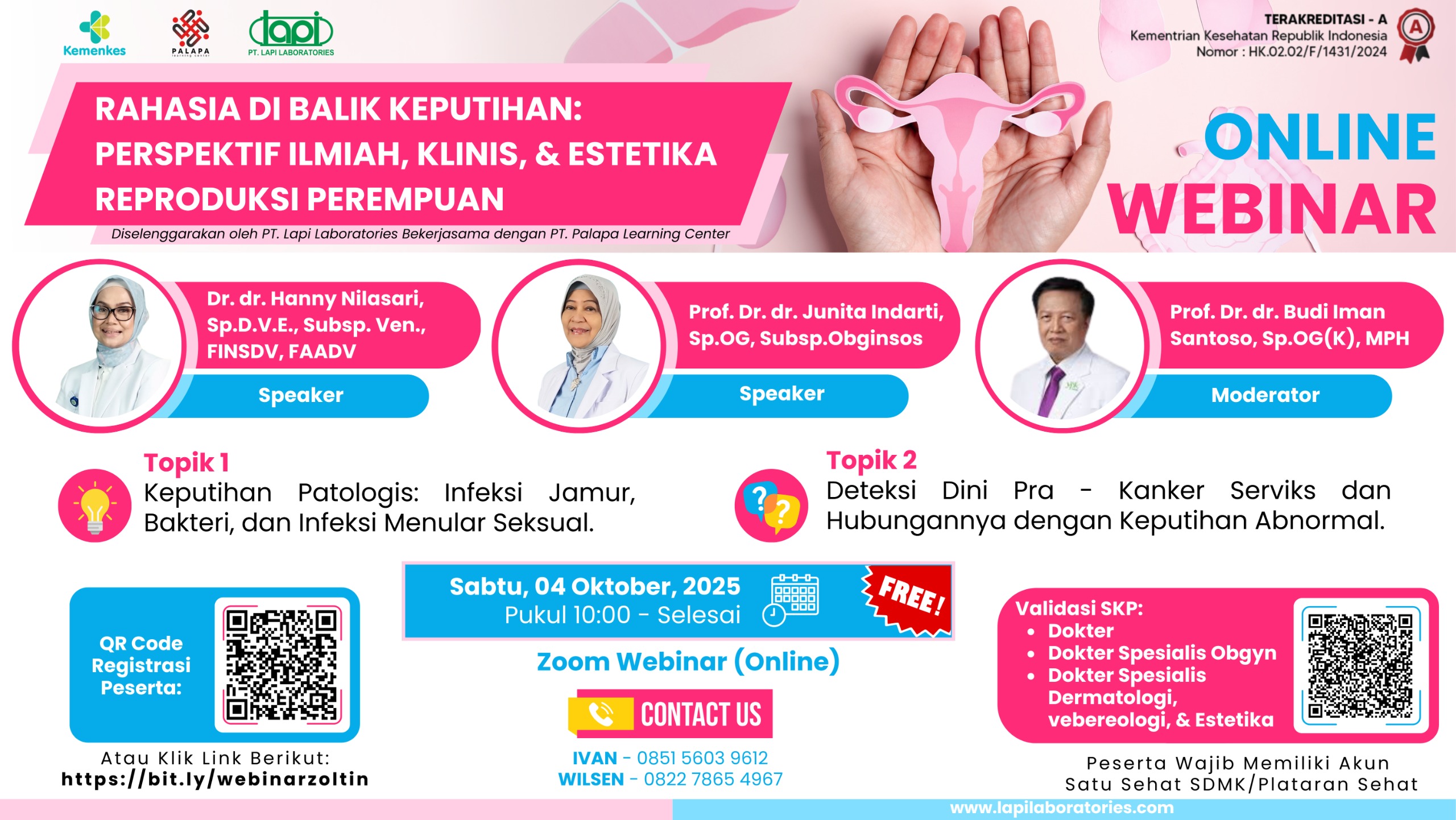 Webinar Rahasia Di Balik Keputihan: Perspektif Ilmiah, Klinis, Dan Estetika Reproduksi Perempuan Angkatan 1