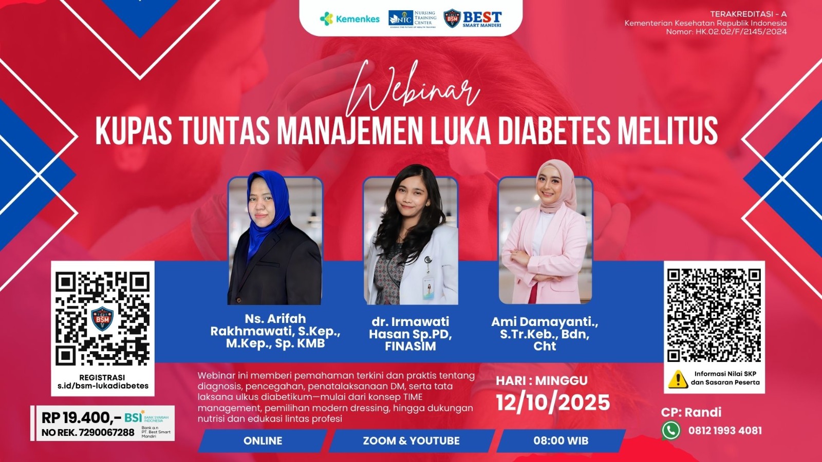 Webinar Kupas Tuntas Manajemen Luka Diabetes Melitus Angkatan 1