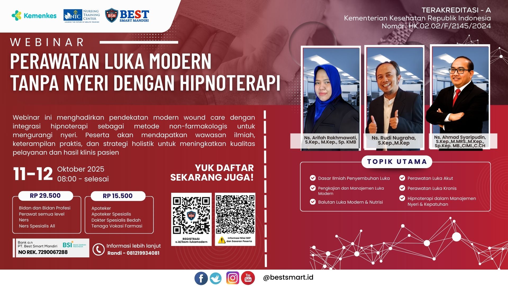 Perawatan Luka Modern Tanpa Nyeri dengan Hipnoterapi Angkatan 1