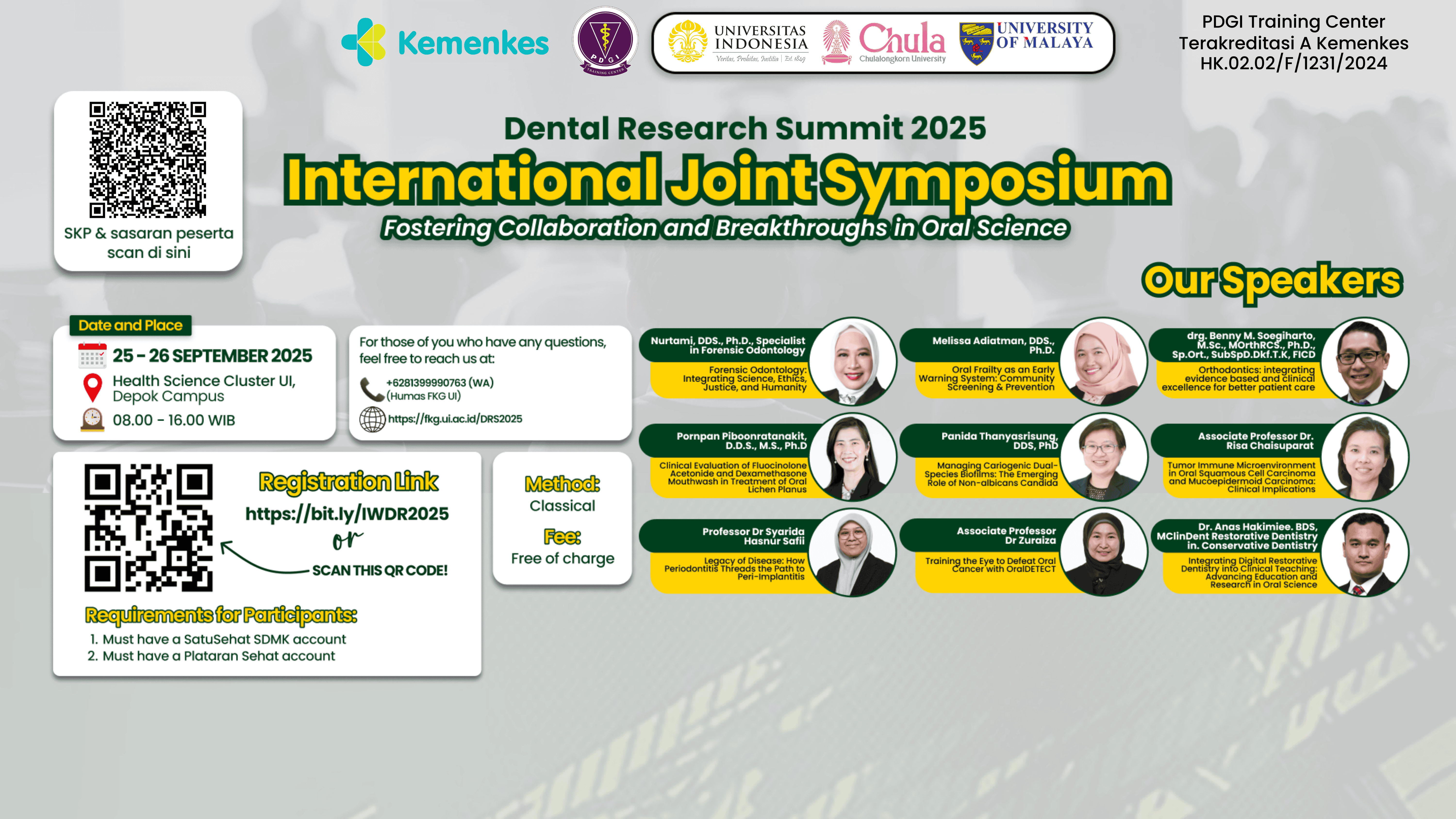 Dental Research Summit: “Fostering Collaboration and Breakthroughs in Oral Science Angkatan 1