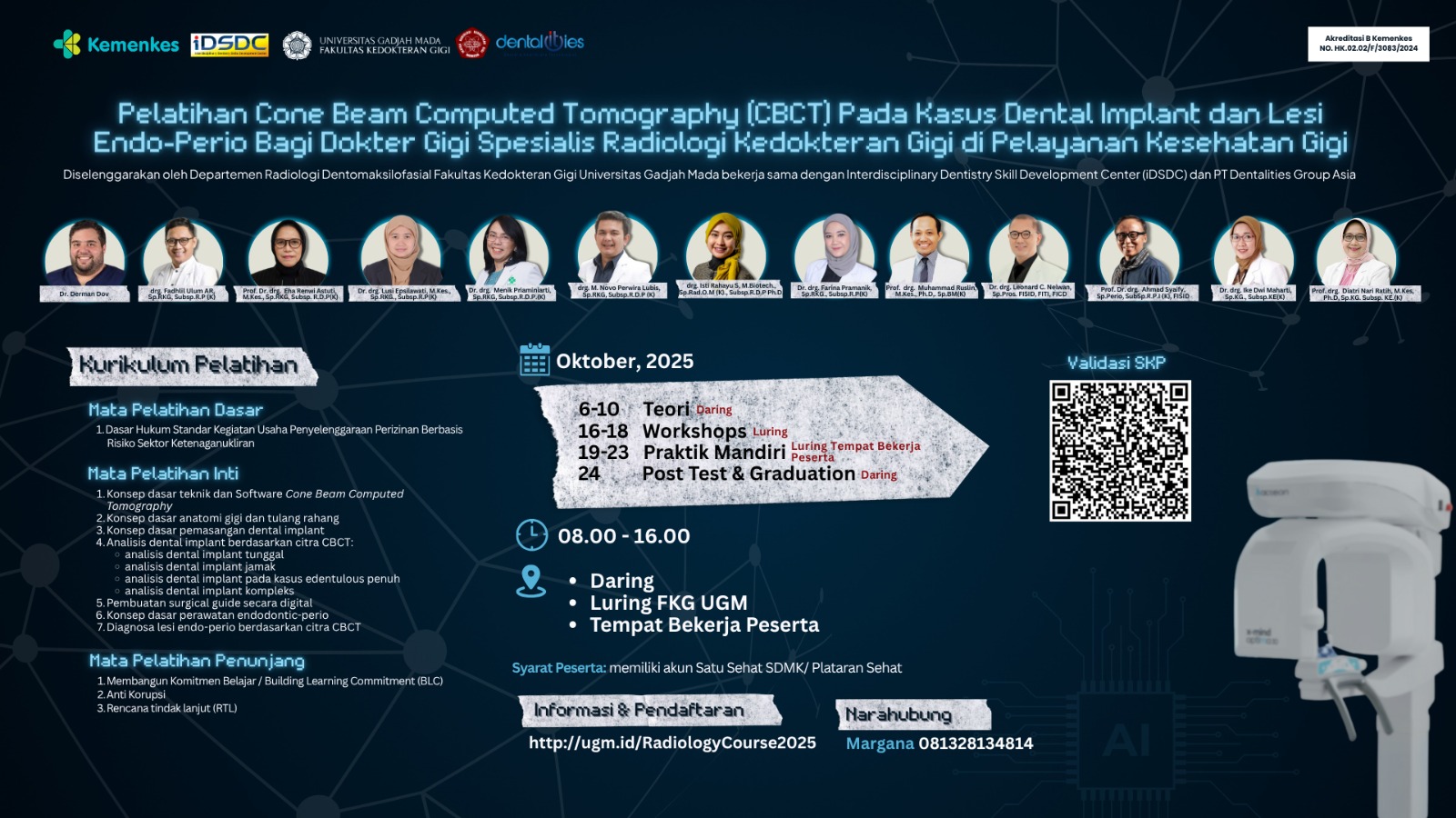 Pelatihan Cone Beam Computed Tomography (CBCT) Pada Kasus Dental Implant Dan Lesi Endo-Perio bagi Dokter Gigi Spesialis Radiologi Kedokteran Gigi di Pelayanan Kesehatan Gigi Angkatan 1