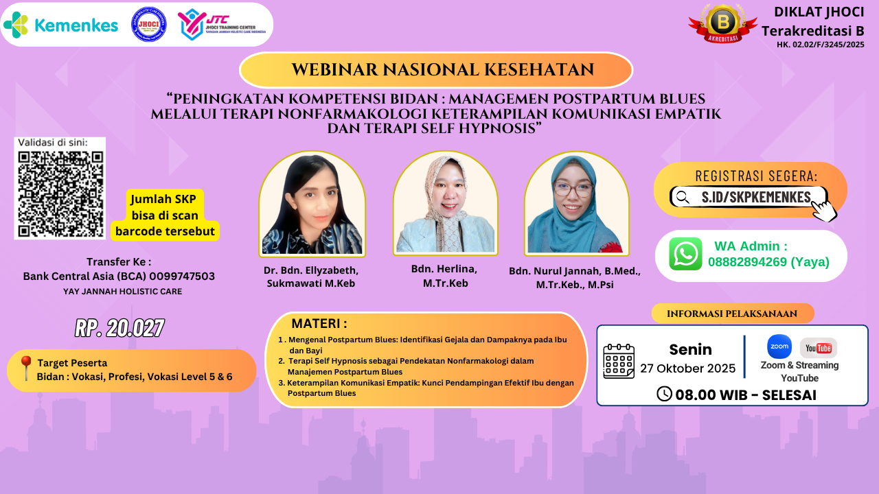Peningkatan kompetensi Bidan : managemen postpartum blues melalui terapi nonfarmakologi Keterampilan Komunikasi empatik dan terapi self Hypnosis Angkatan 1