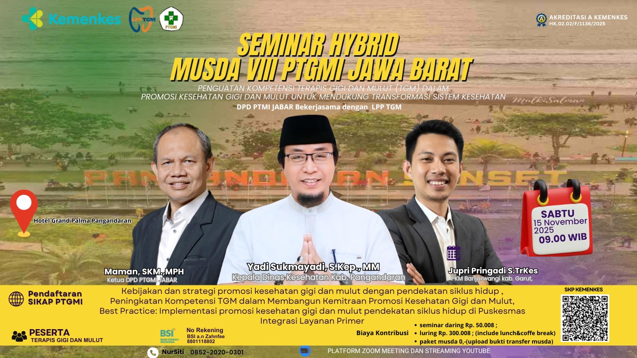 PENGUATAN KOMPETENSI TERAPIS GIGI DAN MULUT (TGM) DALAM PROMOSI KESEHATAN GIGI DAN MULUT UNTUK MENDUKUNG TRANSFORMASI KESEHATAN Angkatan 1