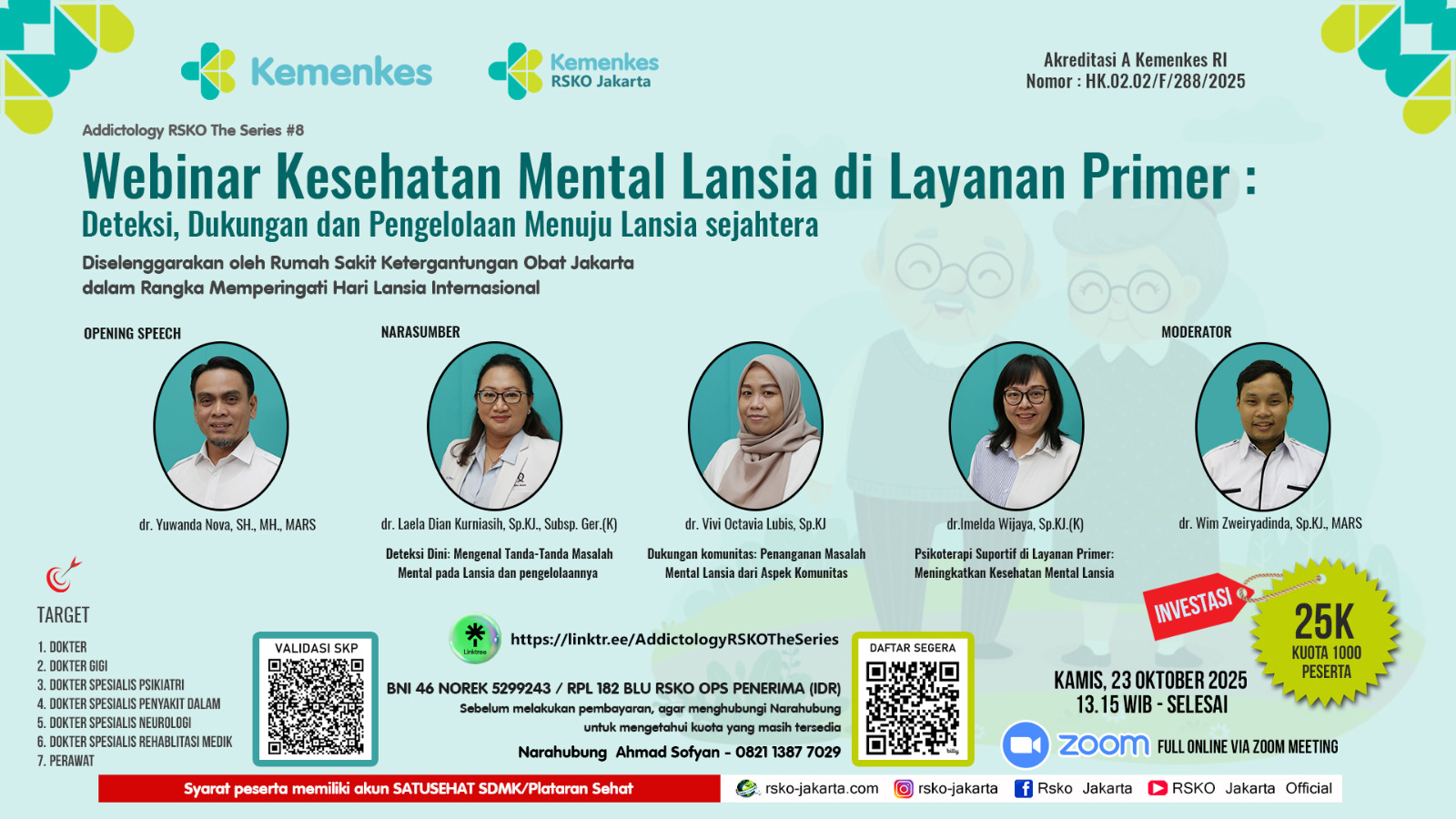 Webinar Kesehatan Mental Lansia di Layanan Primer: Deteksi, Dukungan dan Pengelolaan Menuju Lansia Sejahtera  Angkatan 1