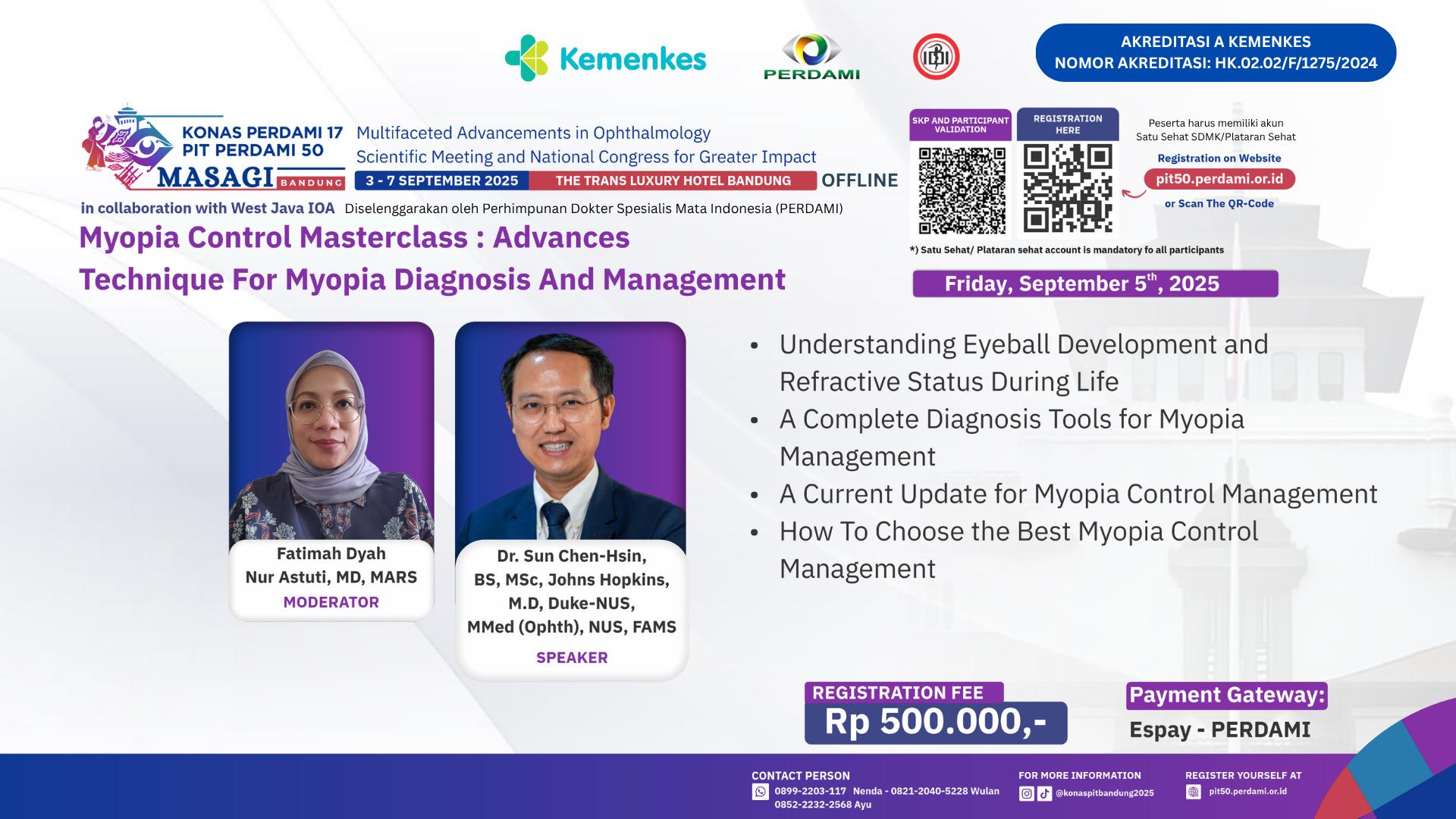 PIT PERDAMI 50: Myopia Control Masterclass : Advances Technique For Myopia Diagnosis And Management Angkatan 1