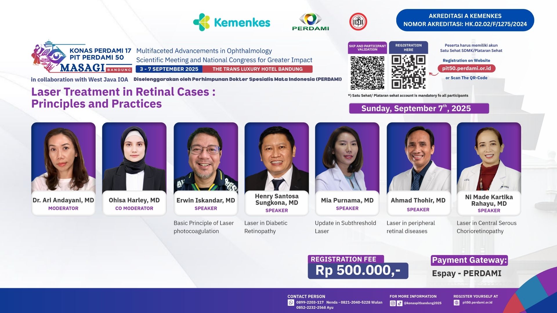 PIT PERDAMI 50: Laser Treatment in Retinal Cases : Principles and Practices Angkatan 1