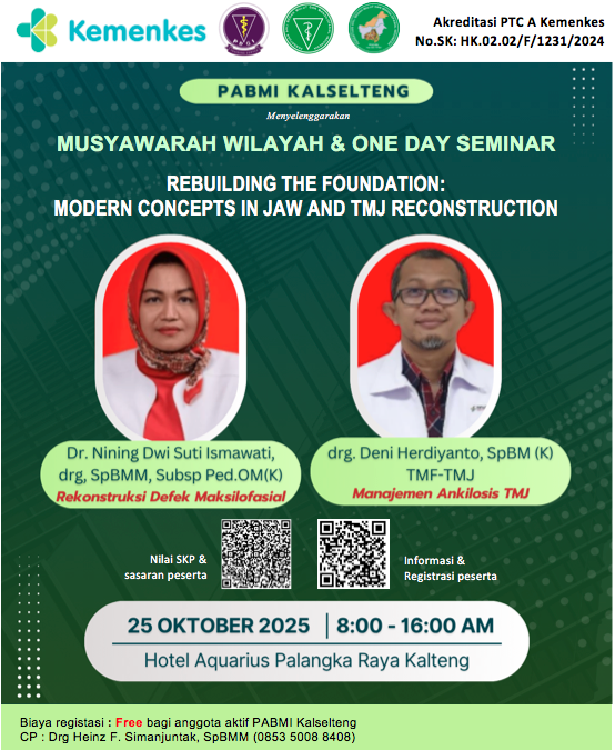 Seminar Persatuan Ahli Bedah Mulut dan Maksilofasial (PABMI) Wilayah Kalselteng 2025 Angkatan 1