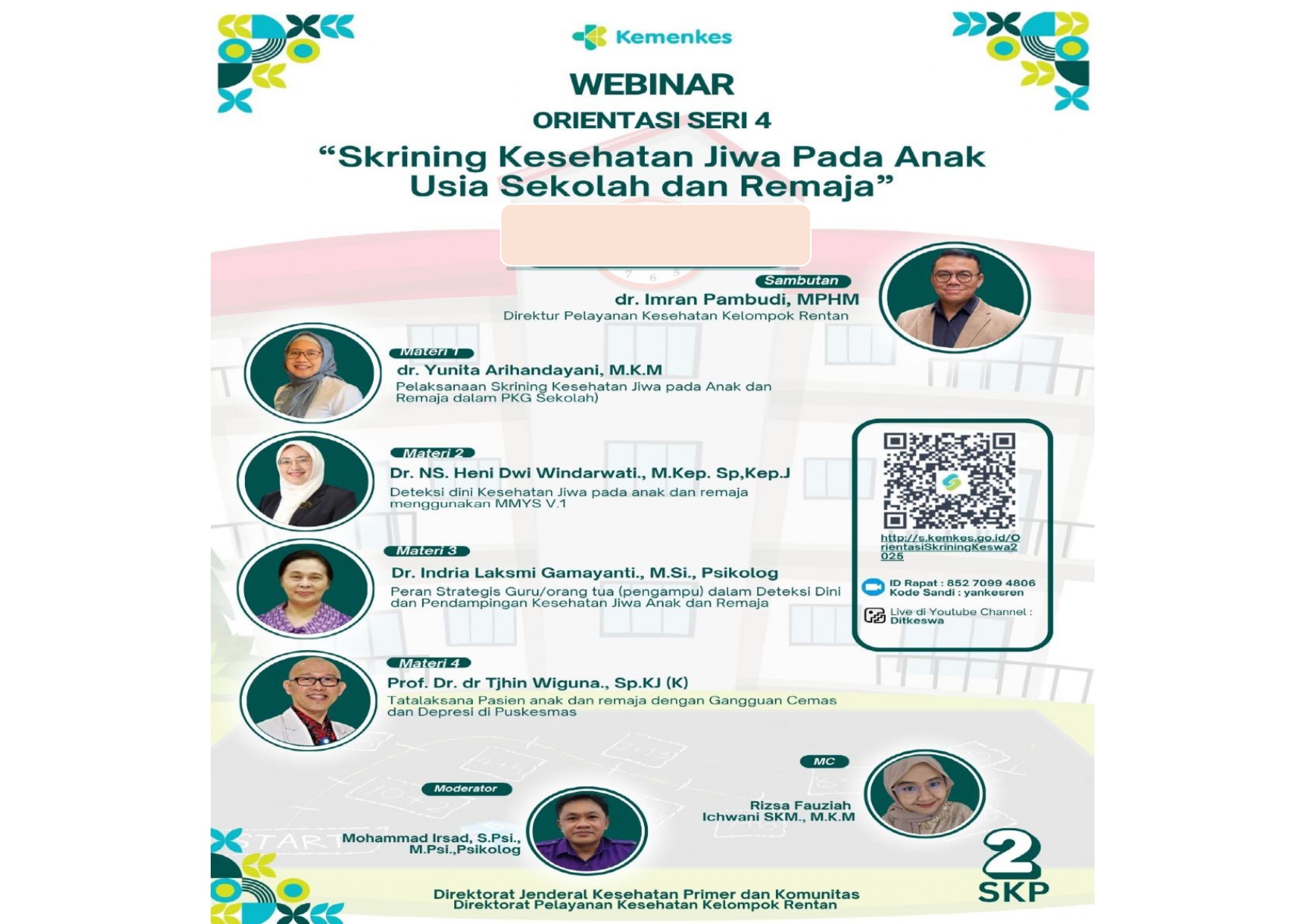 Orientasi Seri 1: Deteksi Dini Kesehatan Jiwa pada Anak dan Remaja Angkatan 1