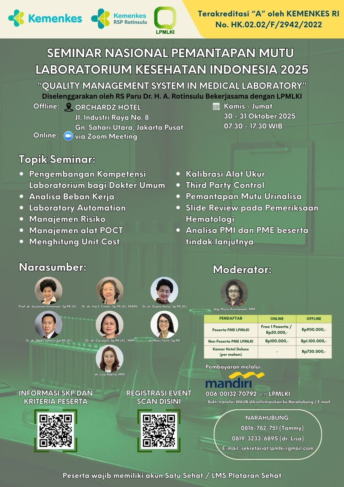 SEMINAR NASIONAL PEMANTAPAN MUTU LABORATORIUM KESEHATAN INDONESIA 2025 “QUALITY MANAGEMENT SYSTEM IN MEDICAL LABORATORY” Angkatan 1