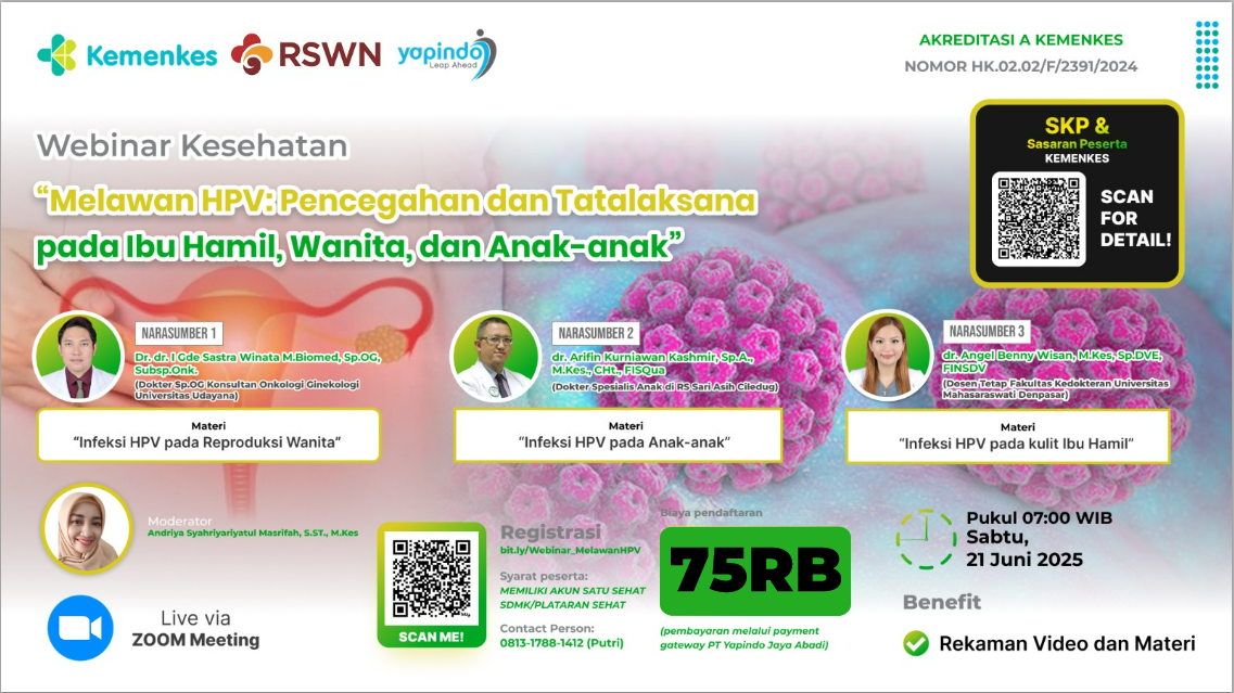 WEBINAR Melawan HPV: Pencegahan dan Tatalaksana pada Ibu Hamil, Wanita, dan Anak-anak Angkatan 1