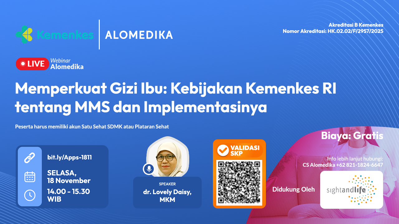 ALOMEDIKA Webinar - Memperkuat Gizi Ibu: Kebijakan Kemenkes RI tentang MMS dan Implementasinya Angkatan 1