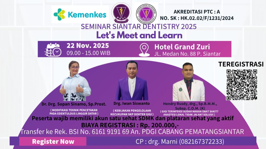 SIANTAR DENTISTRY 2025 - LET’S MEET AND LEARN Angkatan 1