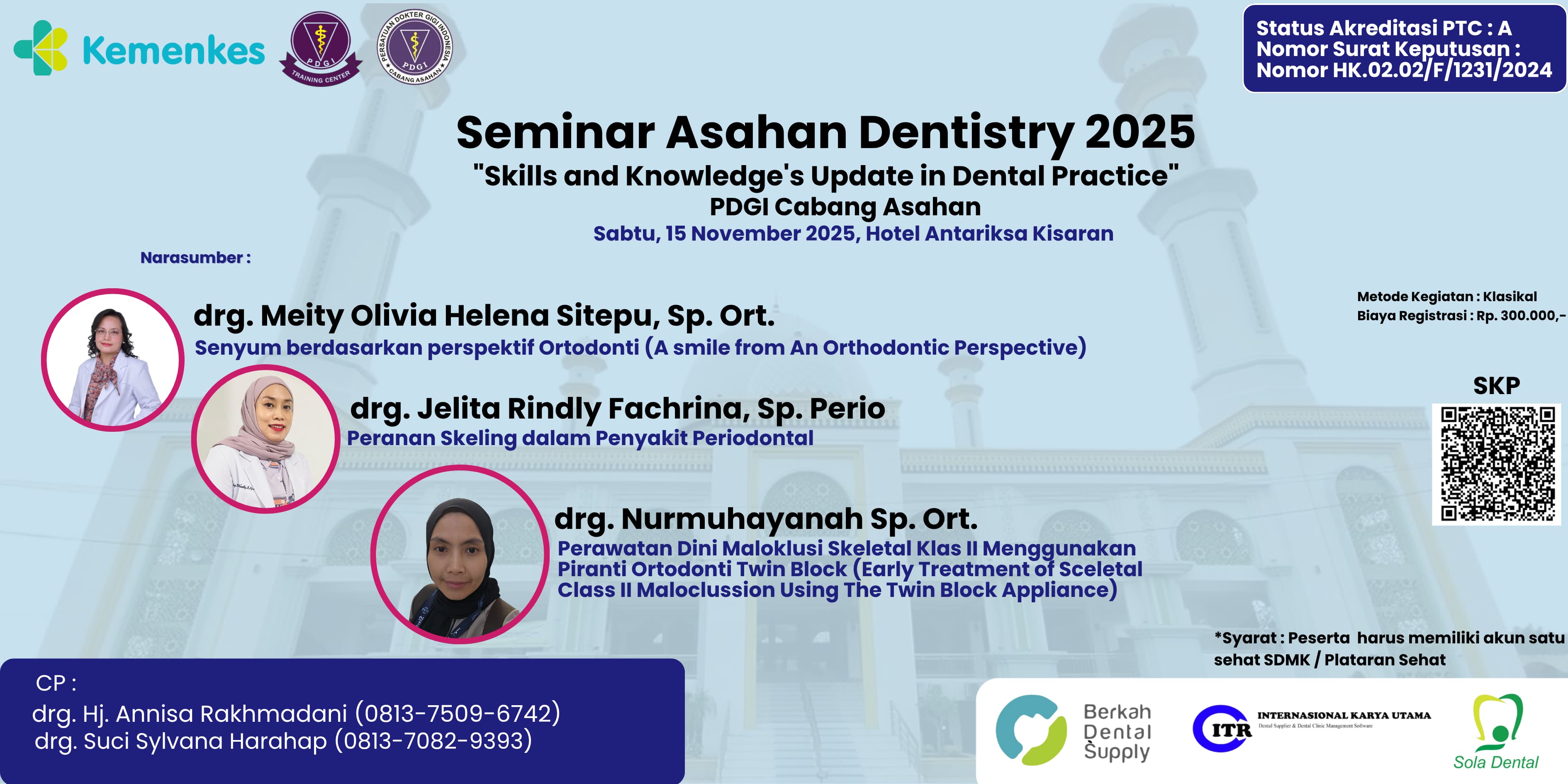 Seminar Asahan Dentistry 2025 "Skills and Knowledge's Update in Dental Practice" Angkatan 1