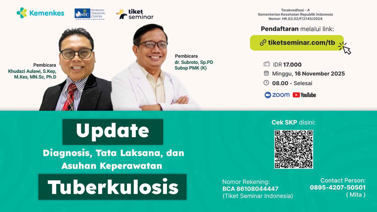 Update Diagnosis, Tata Laksana, dan Asuhan Keperawatan Tuberkulosis Angkatan 1