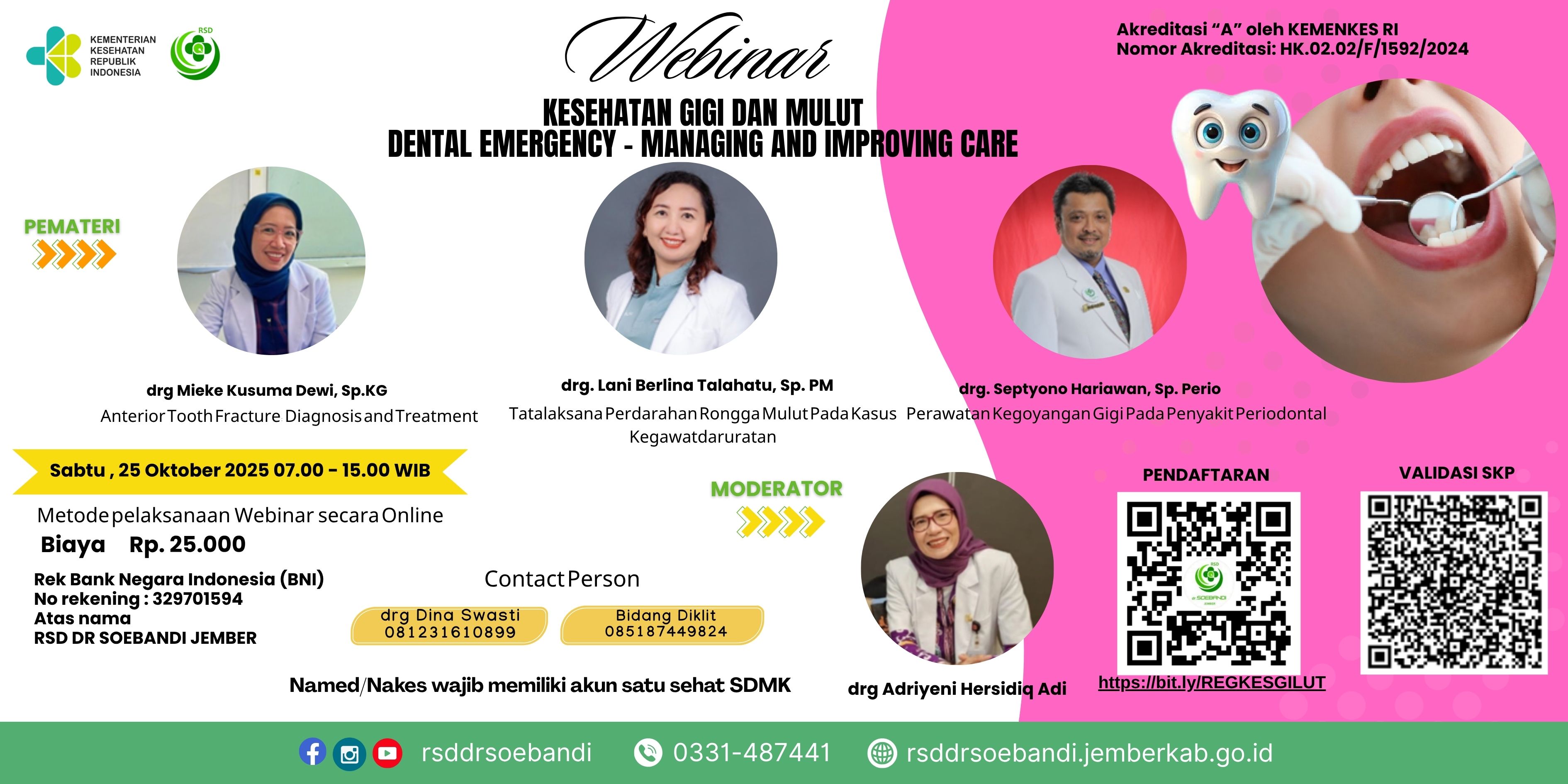 Webinar Nasional Kesehatan Gigi Dan Mulut Dental Emergency Managing And Improving Care Angkatan 1