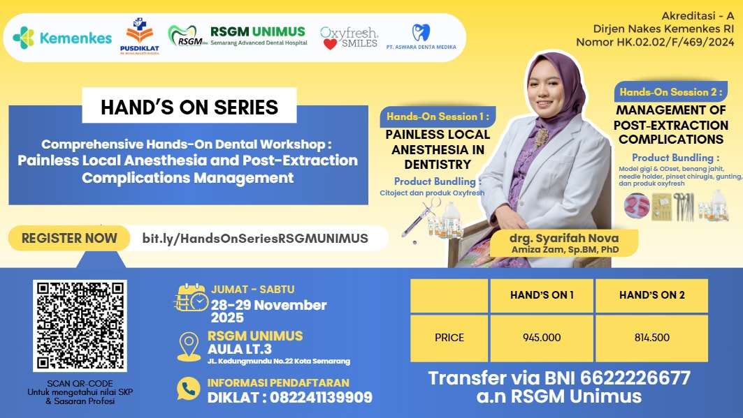 Comprehensive Hands-On Dental Workshop : Painless Local Anesthesia and Post-Extraction Complications Management Angkatan 1