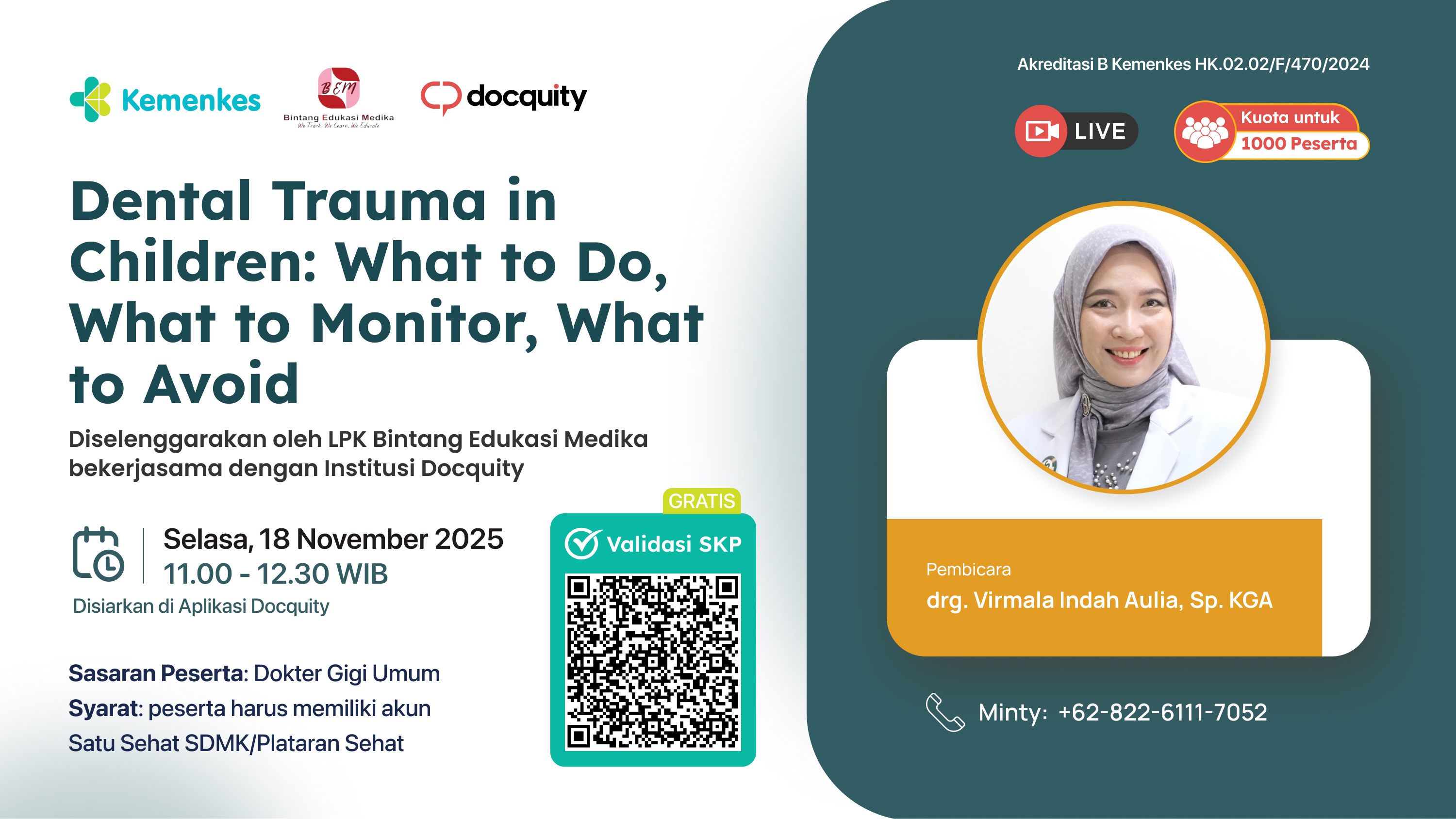 Dental Trauma in Children: What to Do, What to Monitor, What to Avoid Angkatan 1