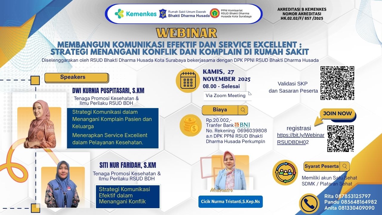 WEBINAR MEMBANGUN KOMUNIKASI EFEKTIF DAN SERVICE EXCELLENT : STRATEGI MENANGANI KONFLIK DAN KOMPLAIN DI RUMAH SAKIT Angkatan 1