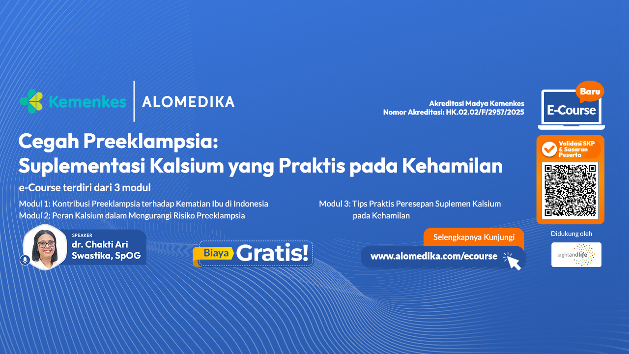 ALOMEDIKA e-Course - Cegah Preeklampsia: Suplementasi Kalsium yang Praktis pada Kehamilan Angkatan 1
