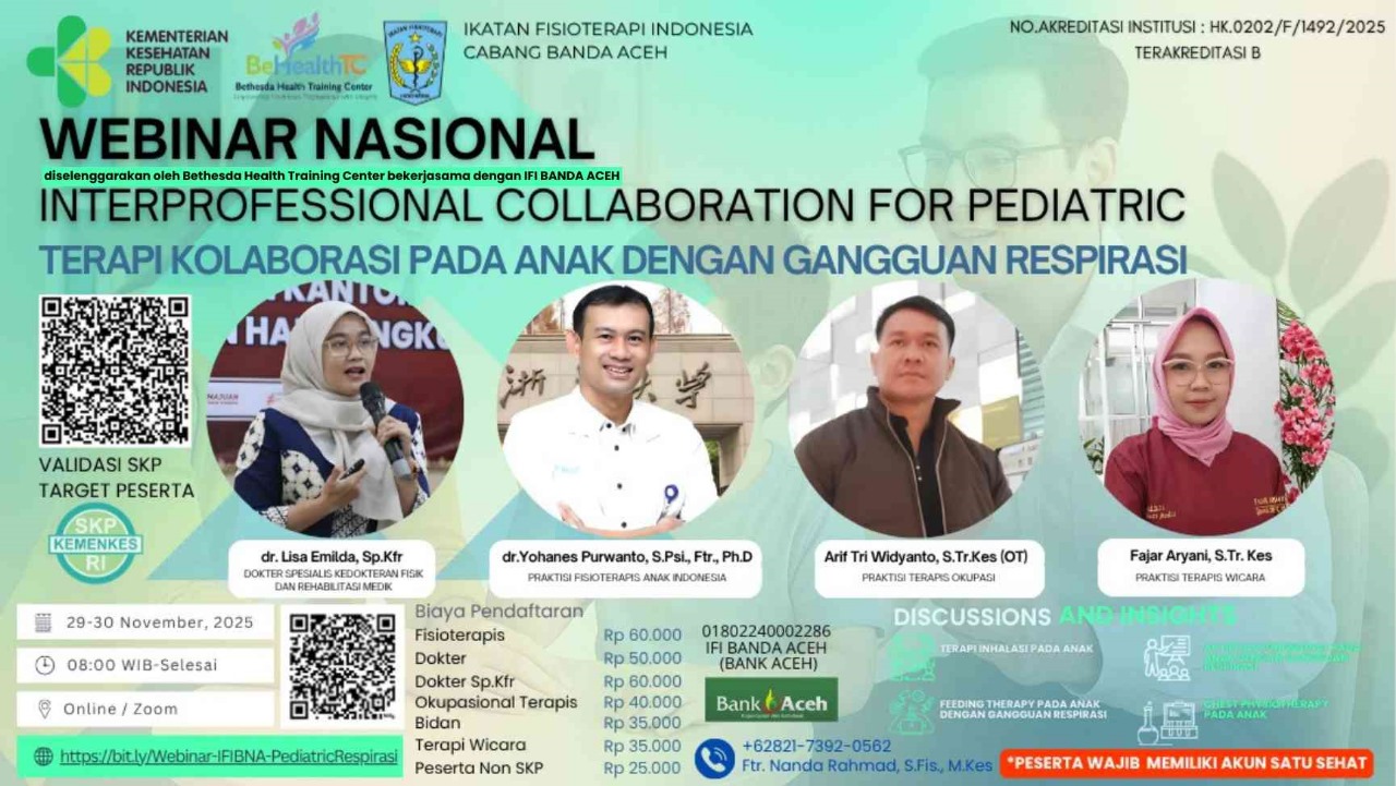 Webinar Nasional Interprofessional Collaboration for Pediatric dengan Tema “Terapi Kolaborasi Pada Anak dengan Gangguan Respirasi” Angkatan 1