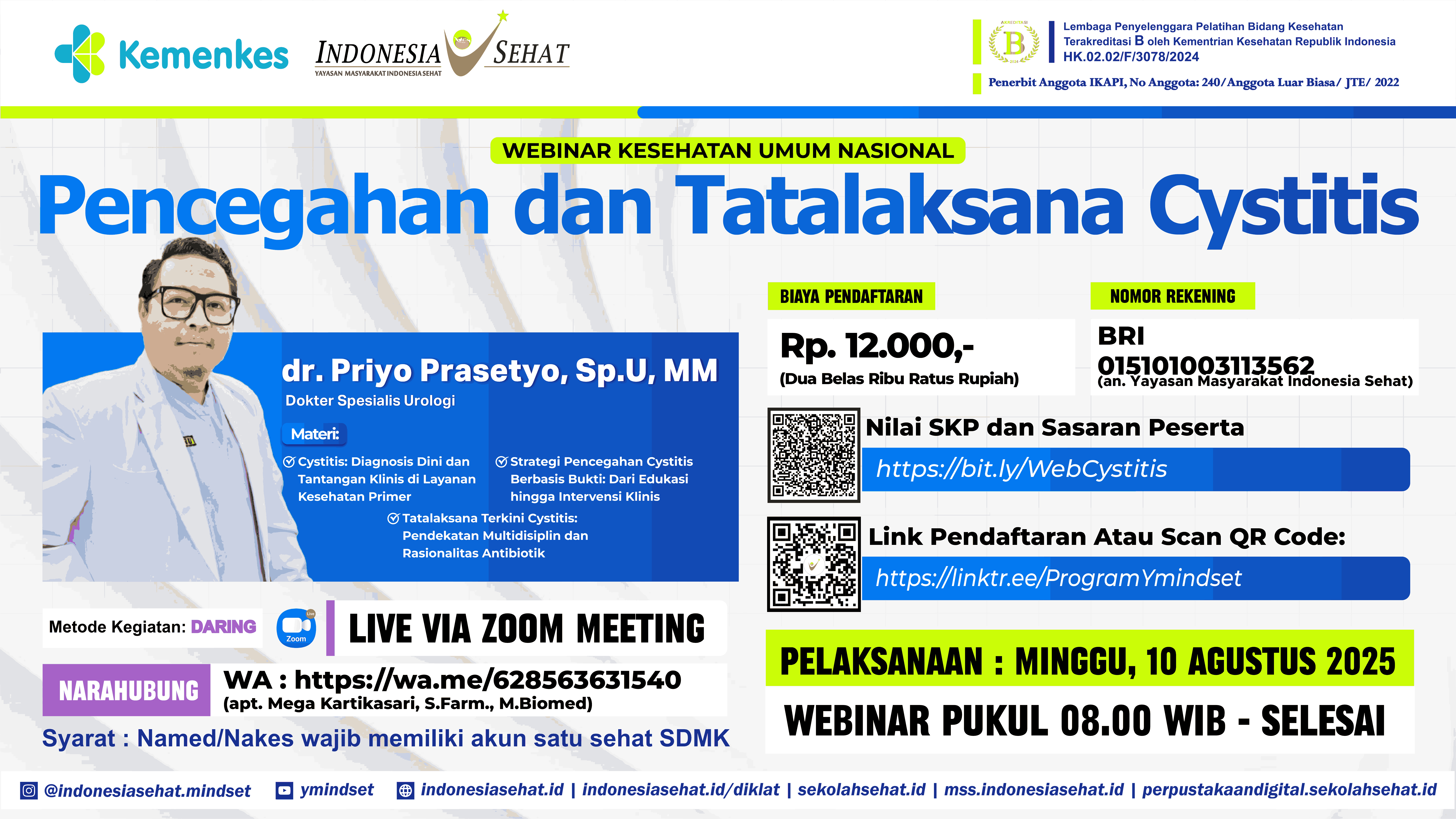 Pencegahan dan Tatalaksana Cystitis Angkatan 1