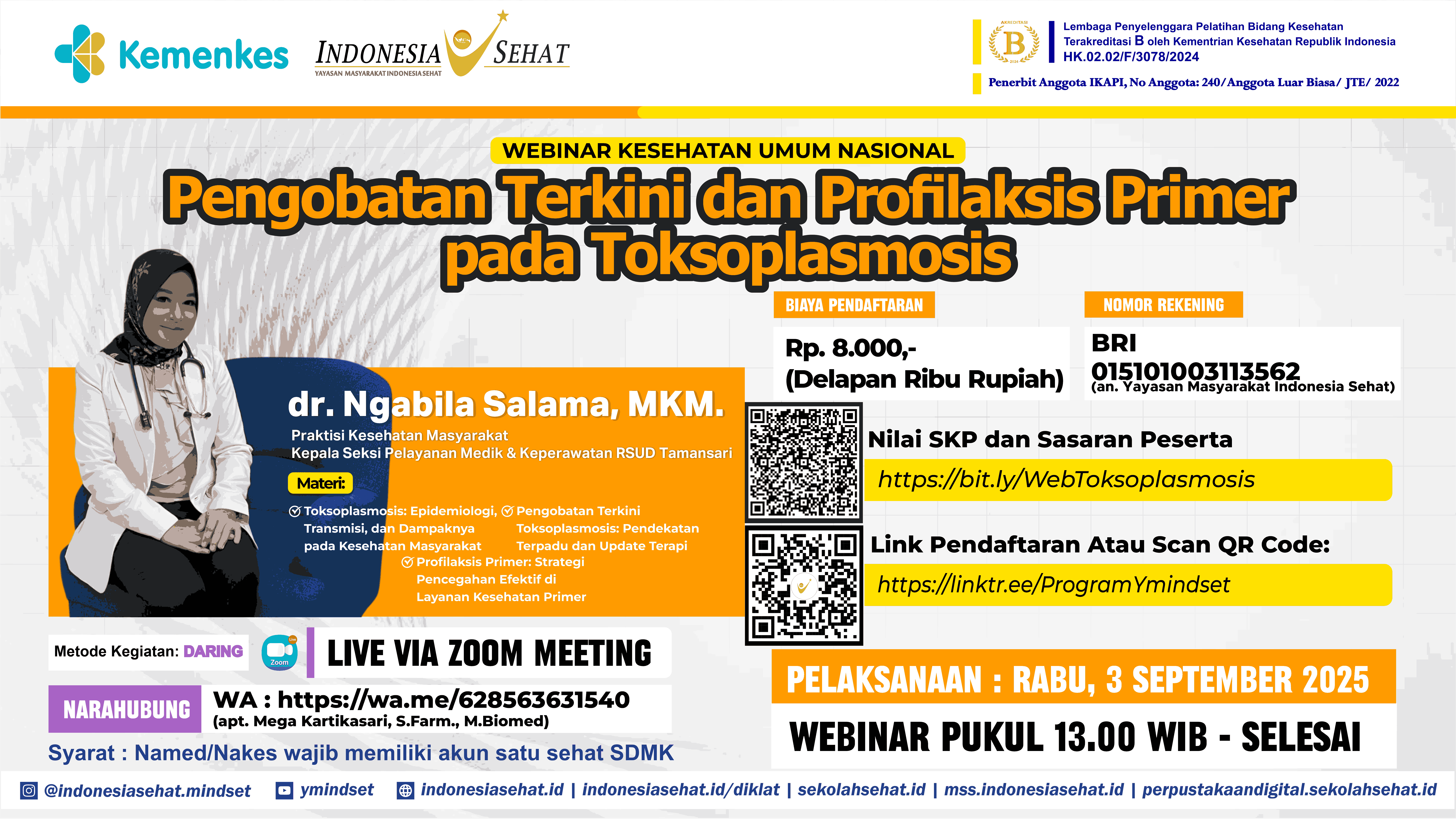Pengobatan Terkini dan Profilaksis Primer pada Toksoplasmosis Angkatan 1