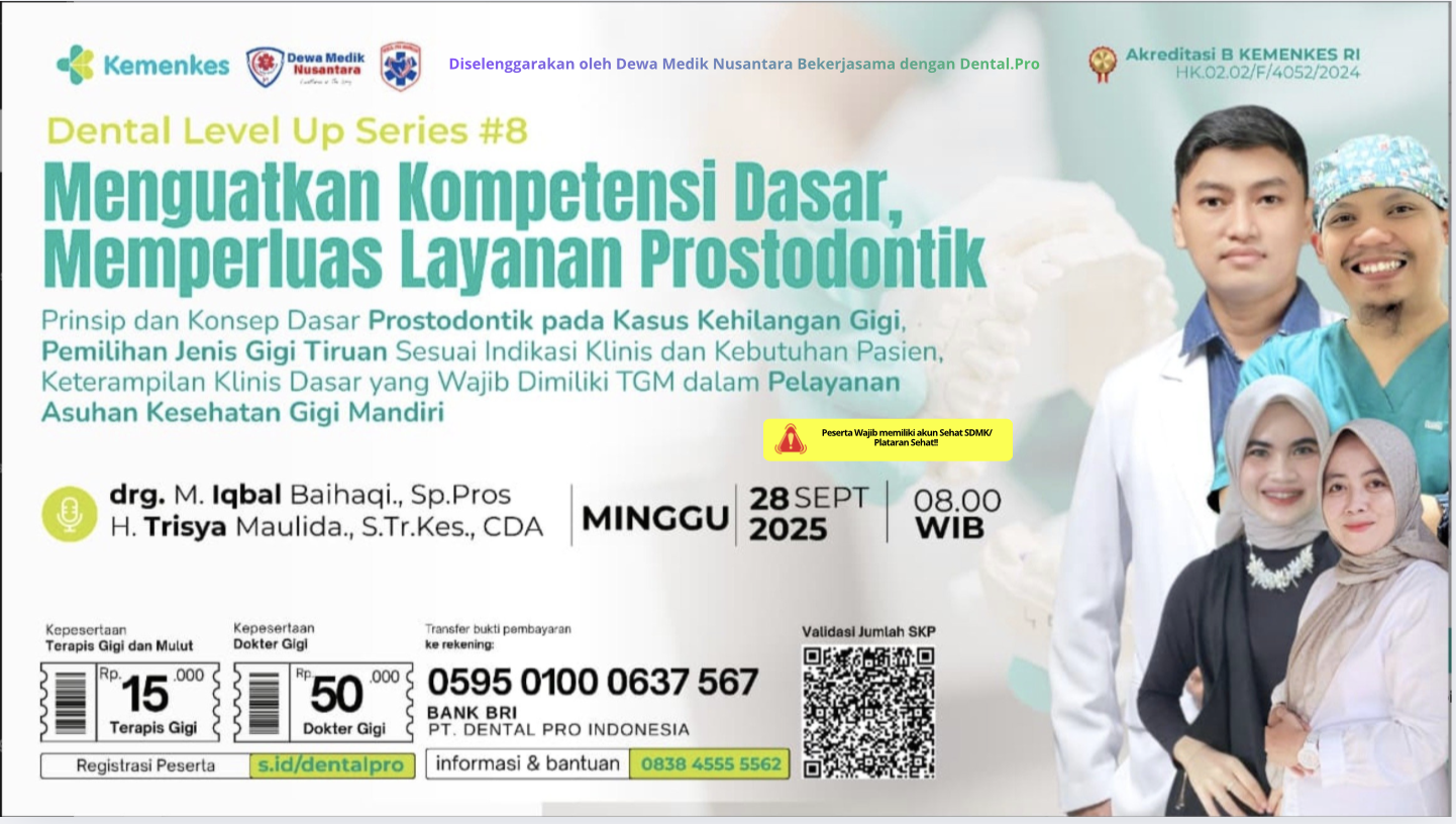 Dental Level Up 8: Menguatkan Kompetensi Dasar, Memperluas Layanan Prostodontik Angkatan 1