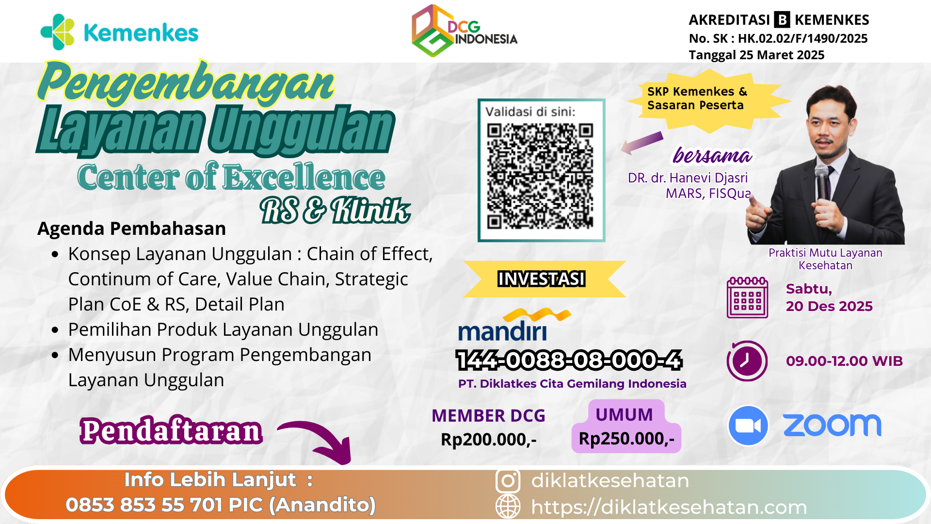 PENGEMBANGAN LAYANAN UNGGULAN (CENTER OF EXCELLENCE) RUMAH SAKIT DAN KLINIK Angkatan 1