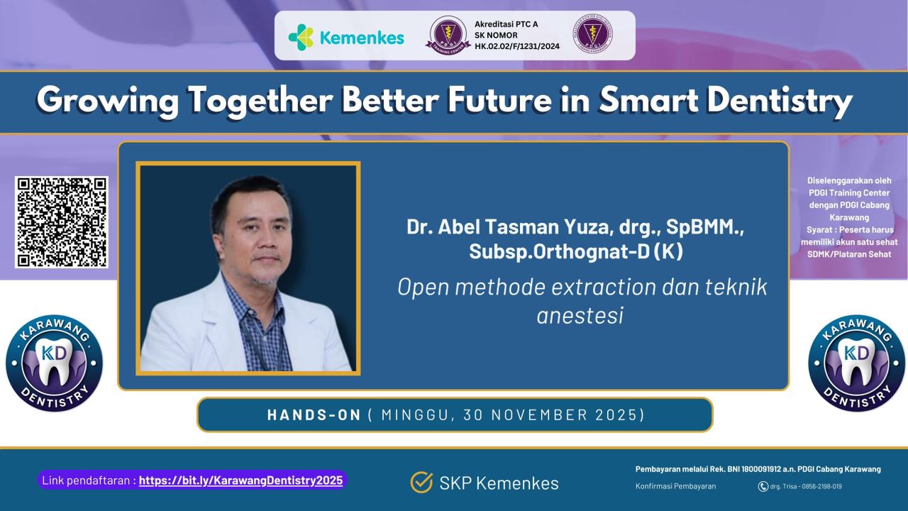 WORKSHOP 2 KARAWANG DENTISTRY 2025 – TEKNIK ANESTESI BLOK MANDIBULA Angkatan 1