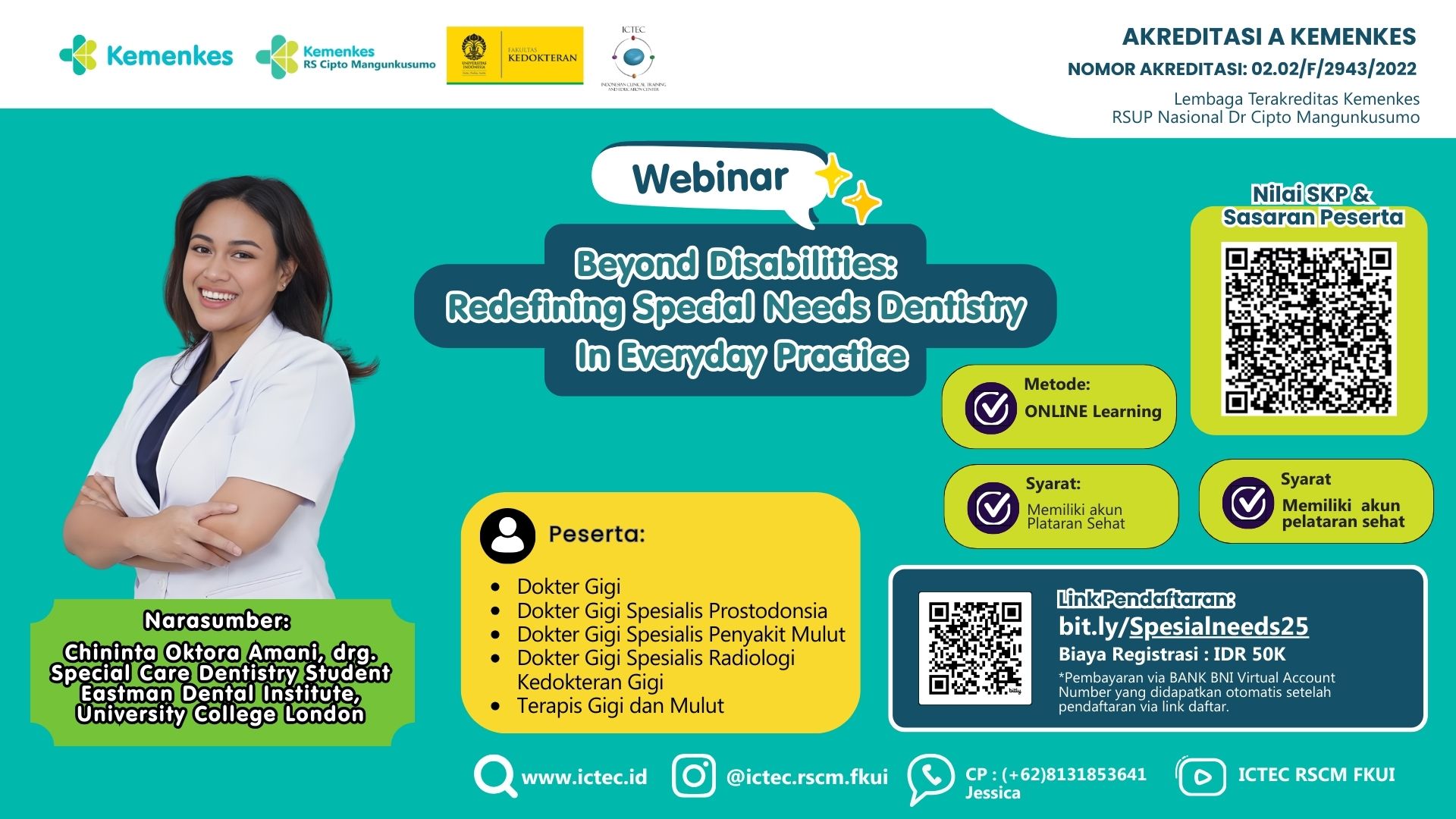 BEYOND DISABILITIES: REDEFINING SPECIAL NEEDS DENTISTRY IN EVERYDAY PRACTICE Angkatan 1