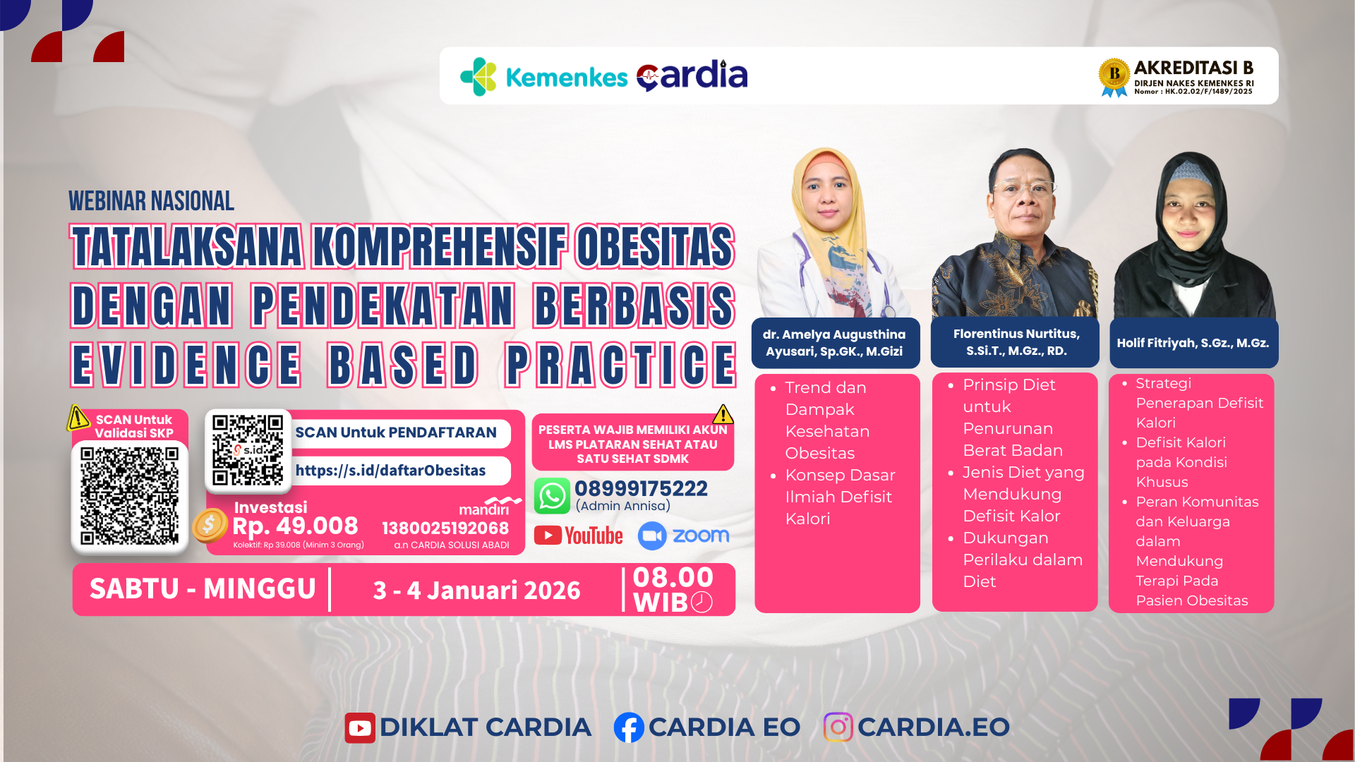 Tatalaksana Komprehensif Obesitas dengan Pendekatan Berbasis Evidence Based Practice Angkatan 1