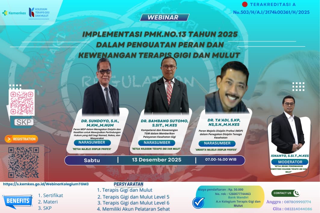 IMPLEMENTASI PMK NO. 13 TAHUN 2025 DALAM PENGUATAN PERAN DAN KEWENANGAN PROFESI TERAPIS GIGI DAN MULUT Angkatan 1
