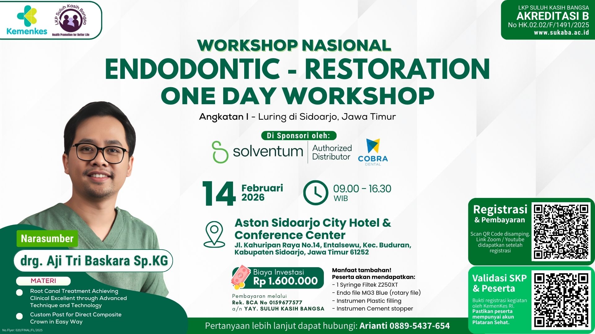 Endodontic - Restoration One Day Workshop (Sidoarjo) Angkatan 1