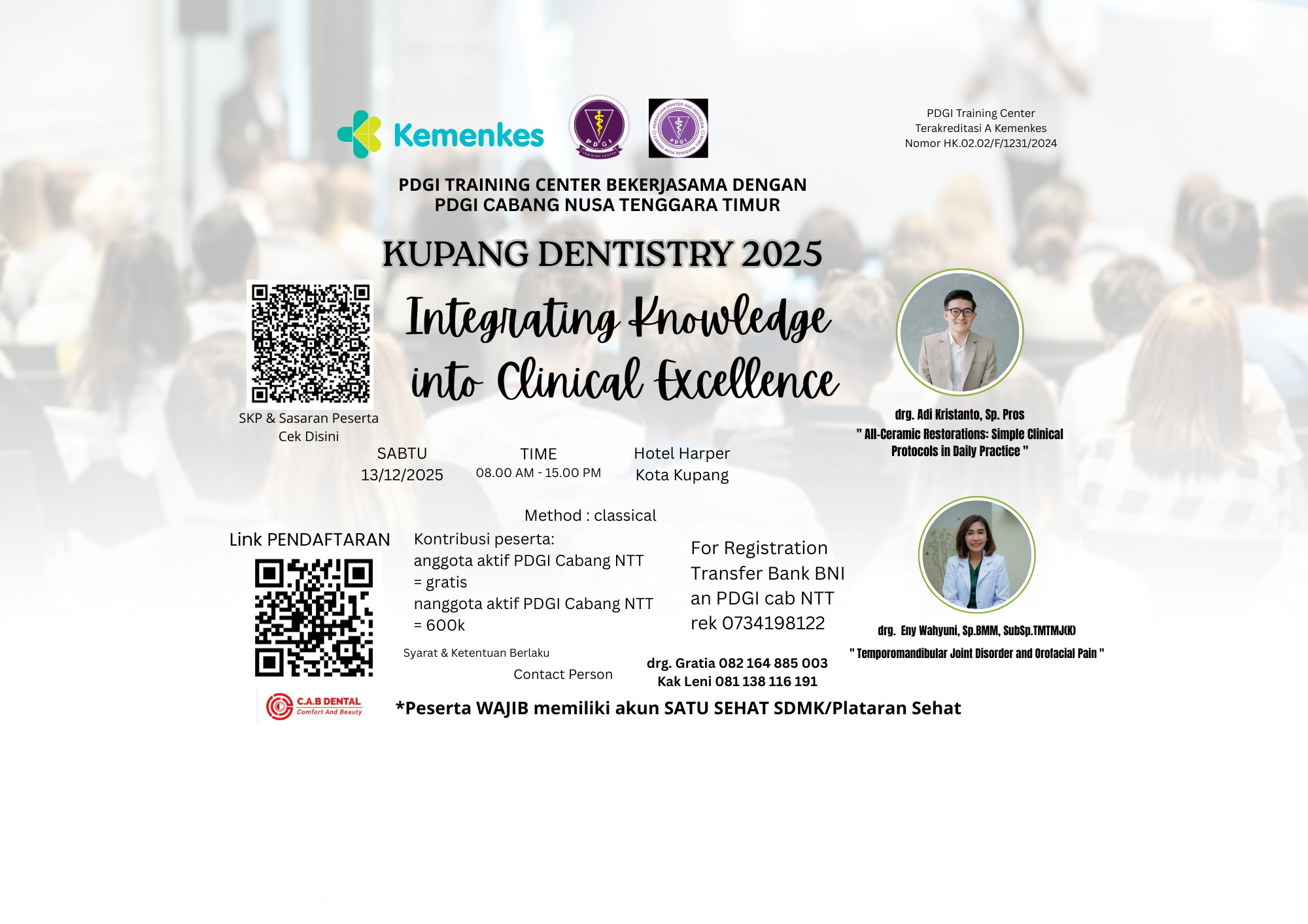 Kupang Dentistry 2025 “Integrating Knowledge into Clinical Excellence” Angkatan 1