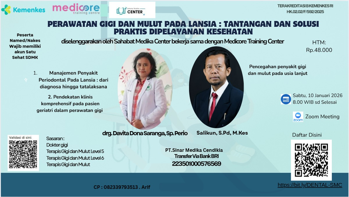 PERAWATAN GIGI DAN MULUT PADA LANSIA : TANTANGAN DAN SOLUSI PRAKTIS DIPELAYANAN KESEHATAN Angkatan 1