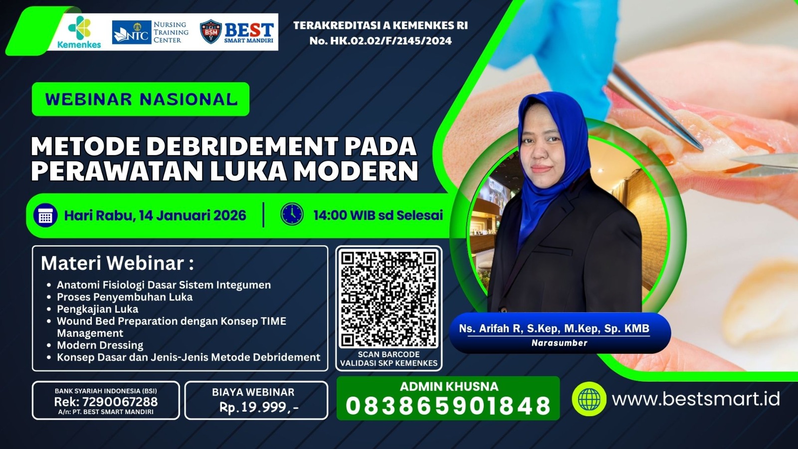 Webinar Nasional "Metode Debridement Pada Perawatan Luka Modern" Angkatan 1
