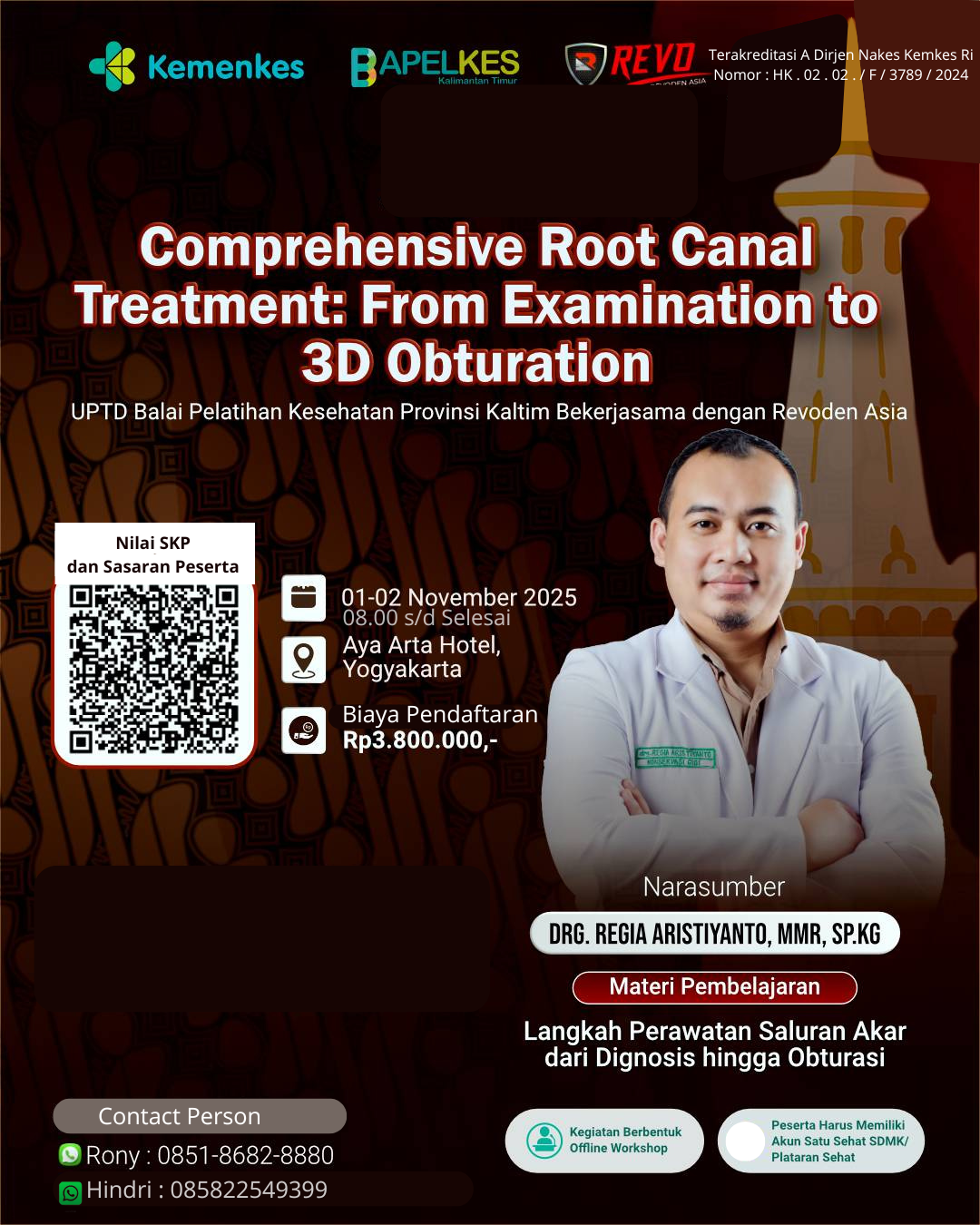 WorkshopComprehensive Root Canal Treatment: From Examination to 3D Obturation_Revoden Asia Angkatan 1