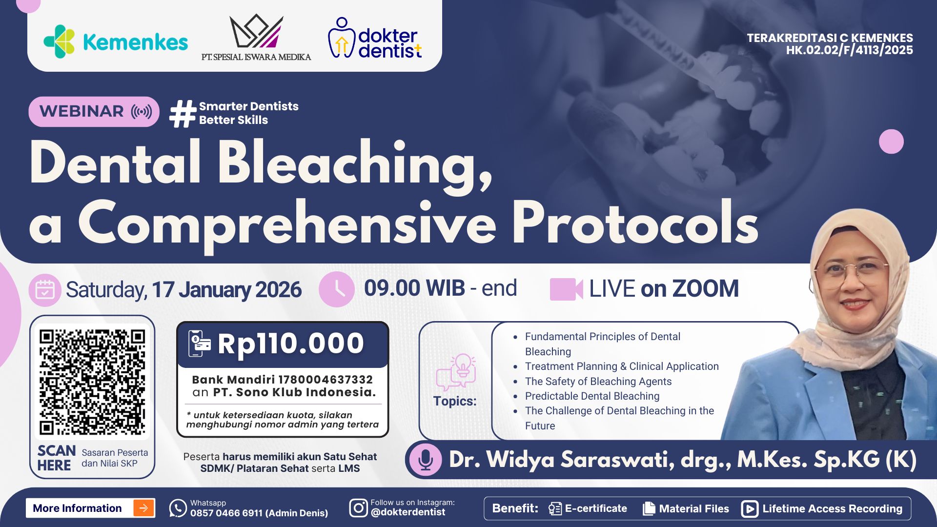 Webinar Dental Bleaching, a Comprehensive Protocols Angkatan 1
