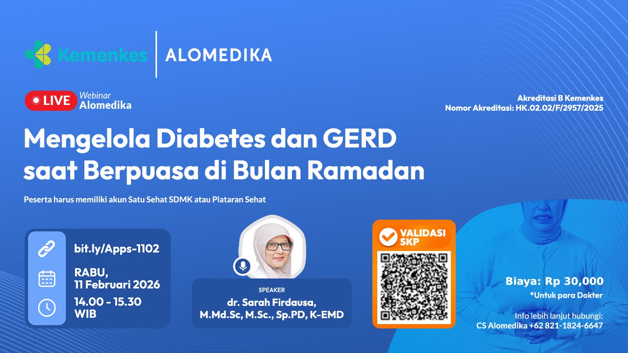ALOMEDIKA Webinar - Mengelola Diabetes dan GERD saat Berpuasa di Bulan Ramadan Angkatan 1