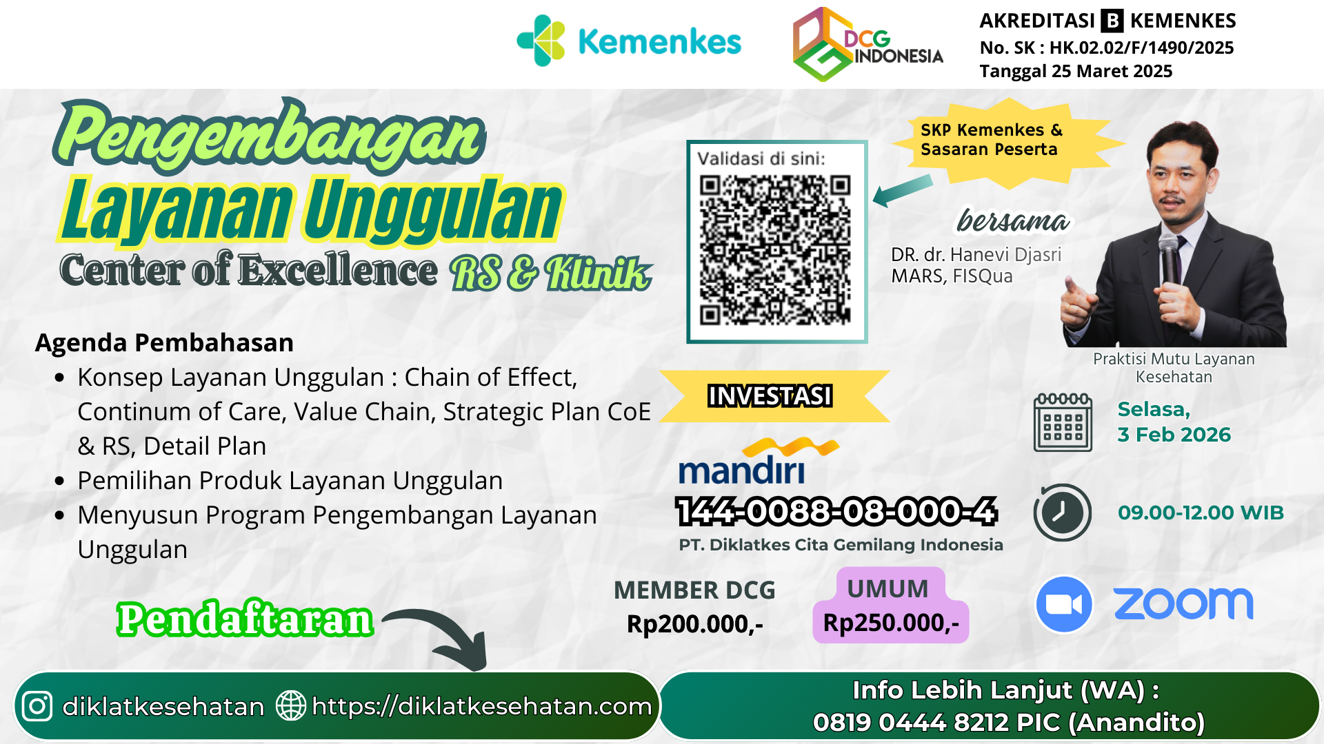 PENGEMBANGAN LAYANAN UNGGULAN (CENTER OF EXCELLENCE) RUMAH SAKIT DAN KLINIK Angkatan 1